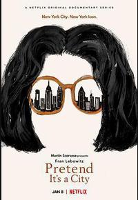 弗兰·勒博维茨:假装我们在城市 弗兰·勒博维茨:假装我们在城市