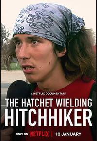 挥斧头的搭车人:从英雄到杀人犯 挥斧头的搭车人:从英雄到杀人犯